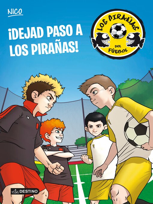 Title details for ¡Dejad paso a los Pirañas! by Adela Pérez Lladó - Available